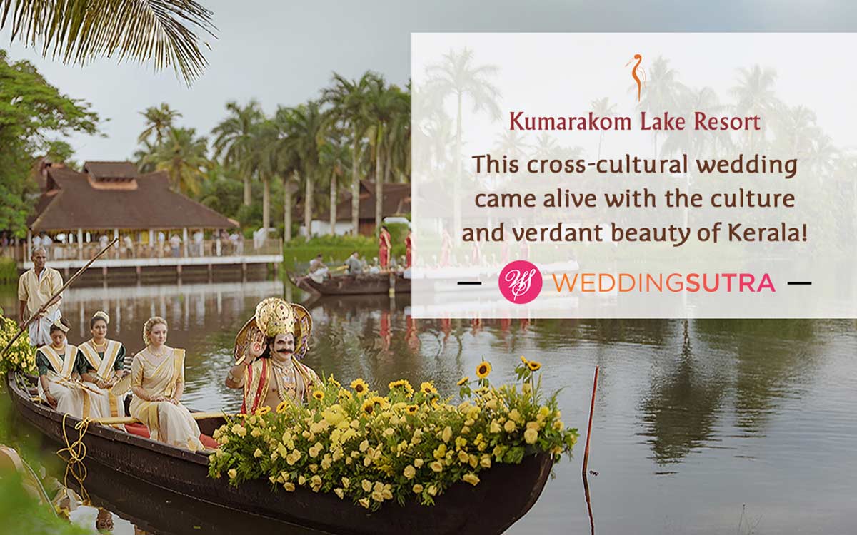 Framed by tranquil backwaters, this cross-cultural wedding came alive with the culture and verdant beauty of Kerala!